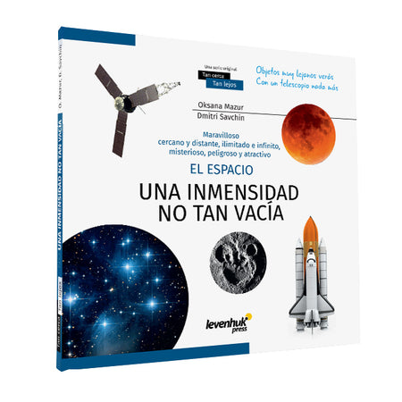 Space. Non-empty emptiness (El espacio, una inmensidad no tan vacía). El libro educativo. Tapa dura
